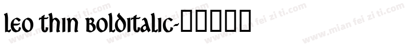 Leo Thin BoldItalic字体转换